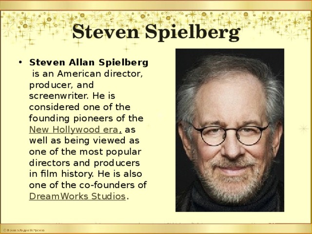 Is considered to be the best. Английский язык 8 класс Steven Spielberg. Spielberg is considered to be one.